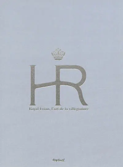 Royal Evian : l'art de la villégiature