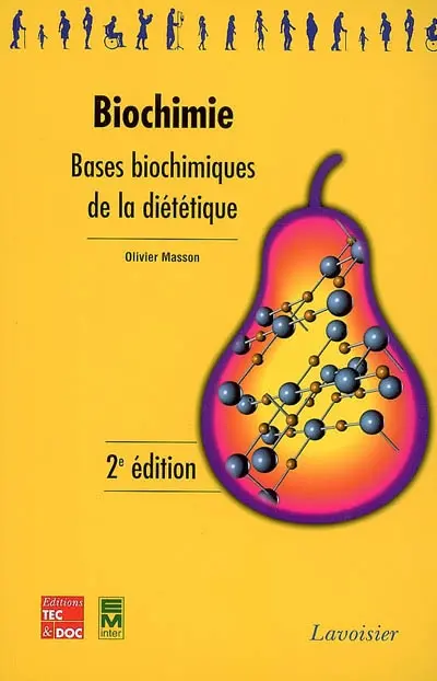 Biochimie : bases biochimiques de la diététique