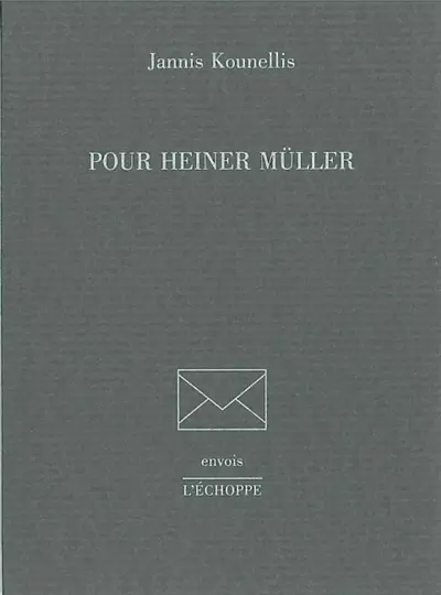Pour Heiner Müller