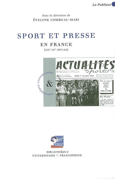 Sport et presse en France : XIX-XXe siècles