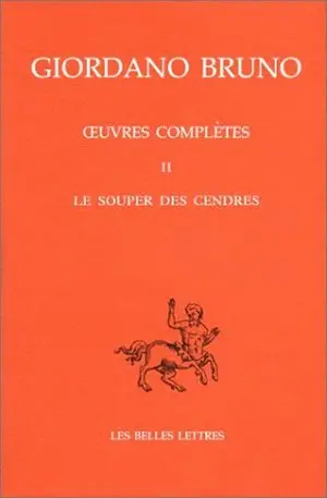 Oeuvres complètes. Vol. 2. Le souper des cendres. Opere complete. Vol. 2. Le souper des cendres
