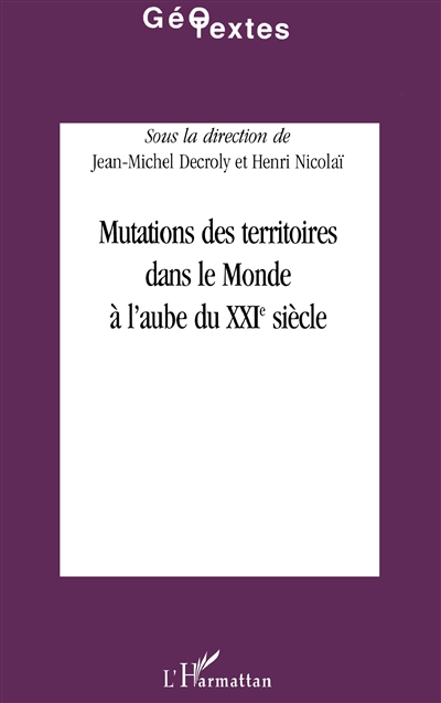Mutations des territoires dans le monde à l'aube du XXIe siècle