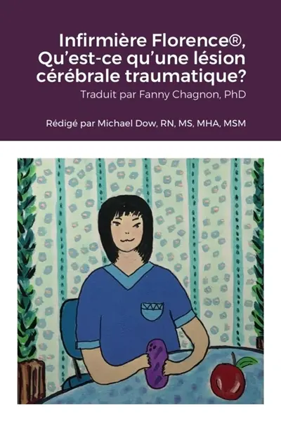 Infirmière Florence®, Qu'est-ce qu'une lésion cérébrale traumatique ?