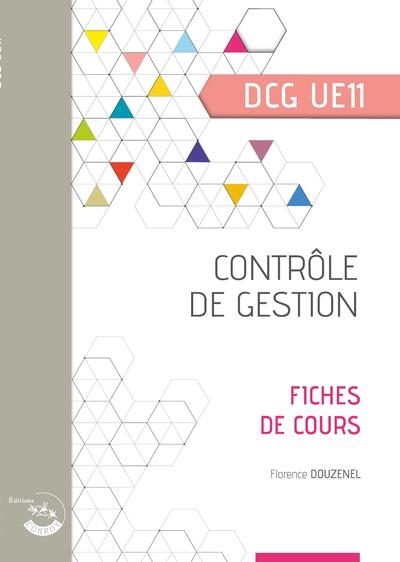 Contrôle de gestion, DCG UE11 : fiches de cours