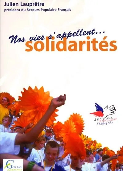 Nos vies s'appellent solidarités