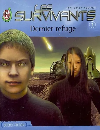 Les survivants. Vol. 1. Dernier refuge