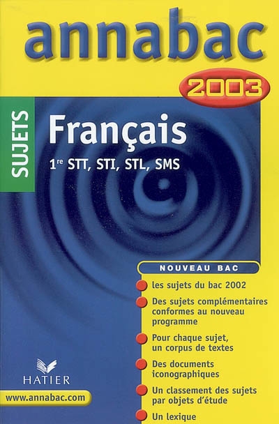 Français, 1re séries technologiques, STT, STI, STL, SMS : sujets, 2003