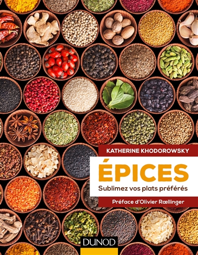 Epices : sublimez vos plats préférés