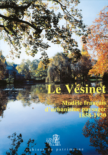 Le Vésinet, modèle français d'urbanisme paysager : 1858-1930