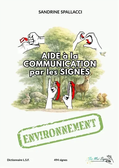 Aide à la Communication par les signes : Environnement