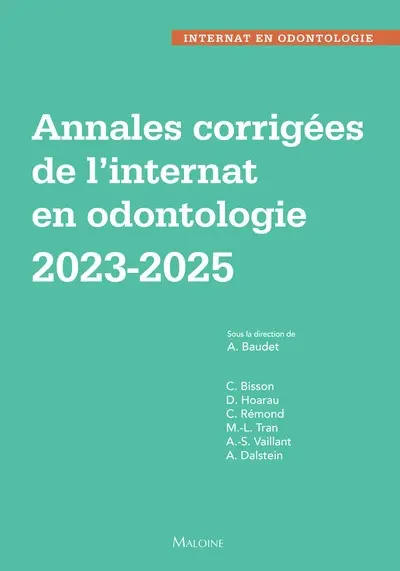 Annales corrigées de l'internat en odontologie : 2023-2025