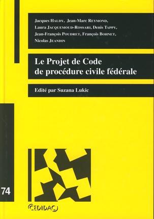 Le projet de code de procédure civile fédérale