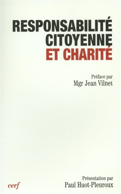 Responsabilité citoyenne et charité : actes du XIe Colloque de la Fondation Jean-Rhodain, Lourdes, 25-28 oct. 2000