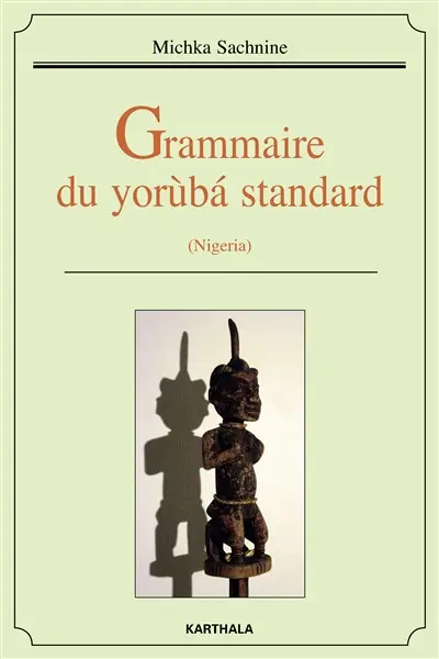 Grammaire du yorùba standard : Nigeria