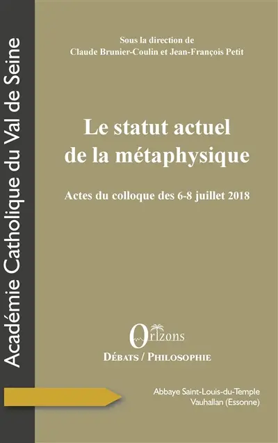 Le statut actuel de la métaphysique