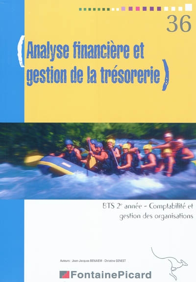Analyse financière et gestion de la trésorerie, BTS 2e année, comptabilité et gestion des organisations