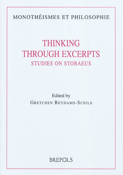 Thinking through excerpts : studies on Stobaeus