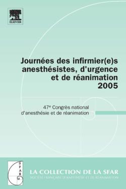 Journées des infirmier(e)s anesthésistes, d'urgence et de réanimation 2005