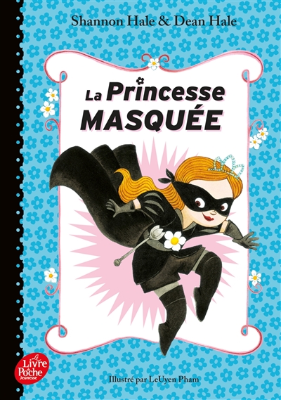 La princesse masquée. Vol. 1