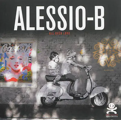 Alessio-B : all over love
