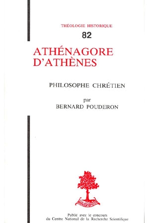 Athénagore d'Athènes : philosophe chrétien
