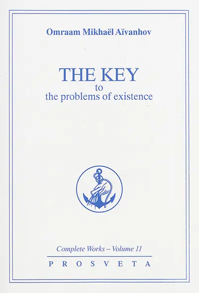 Complete works. Vol. 11. The key to the problems of existence