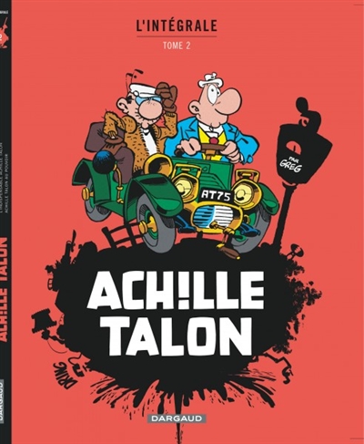 Achille Talon : l'intégrale. Vol. 2