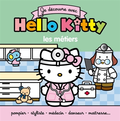 Je découvre avec Hello Kitty : les métiers