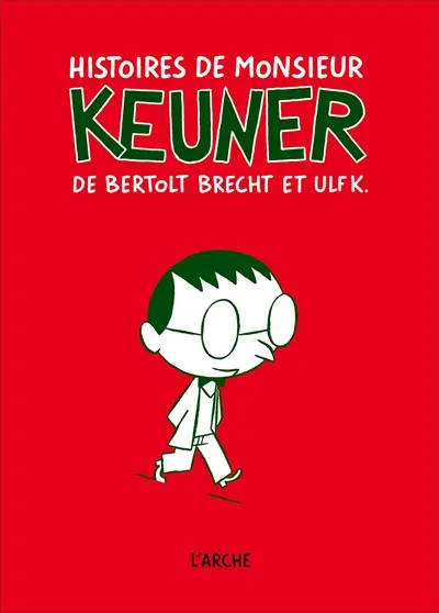 Histoires de monsieur Keuner. Geschichten vom Herrn Keuner