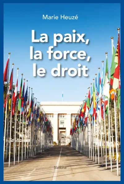 La paix, la force, le droit