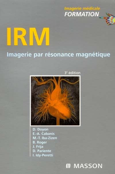 IRM : imagerie par résonance magnétique