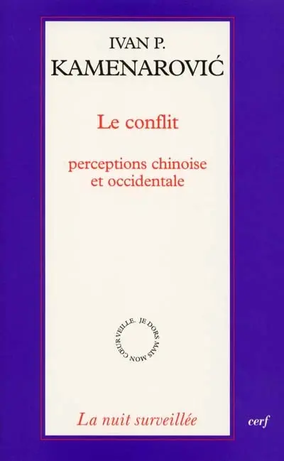 Le conflit, perceptions chinoise et occidentale