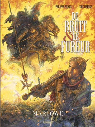 De bruit & de fureur. Vol. 2. Marlowe
