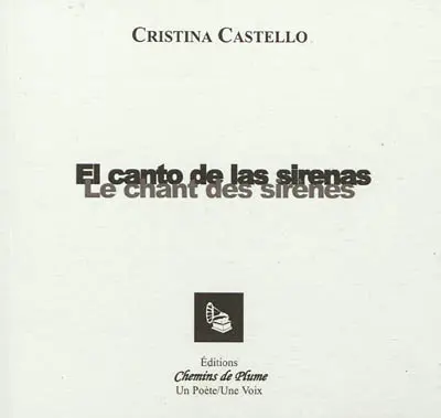 El canto de las sirenas. Le chant des sirènes
