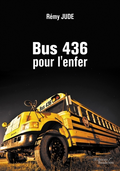Bus 436 pour l'enfer