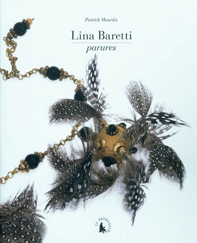 Lina Baretti, parures