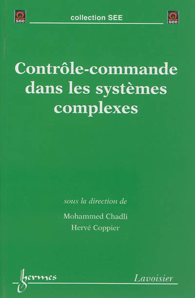 Contrôle-commande dans les systèmes complexes : environnement temps réel sous architectures distribuées