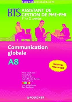 Communication globale A8, BTS assistant de gestion de PME-PMI, 1re et 2e années