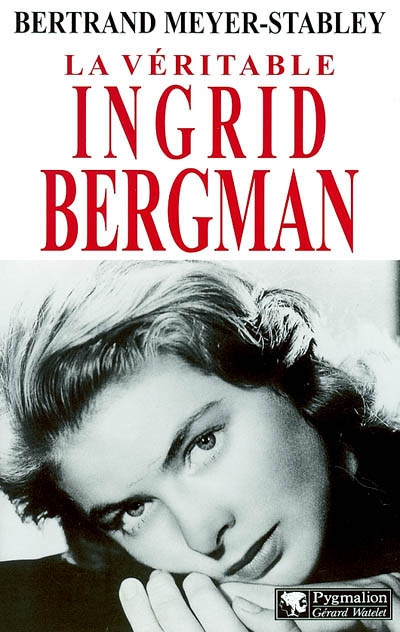 La véritable Ingrid Bergman