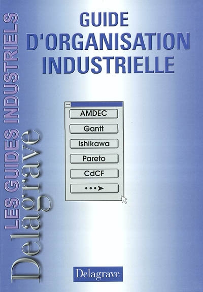 Guide d'organisation industrielle, BEP, Bac Pro, STI