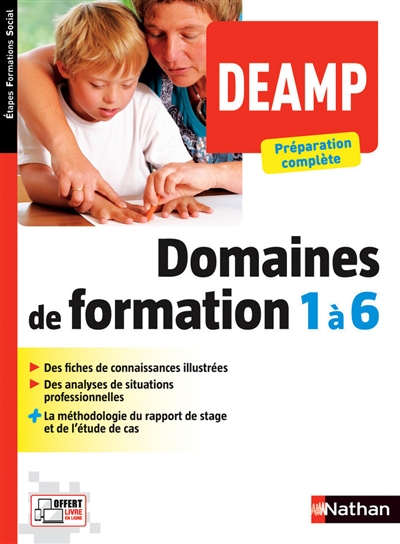 Domaines de formation 1 à 6 : DEAMP, préparation complète
