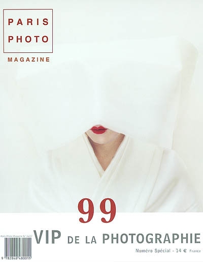 Paris photo magazine, n° 26-27. 99 VIP de la photographie