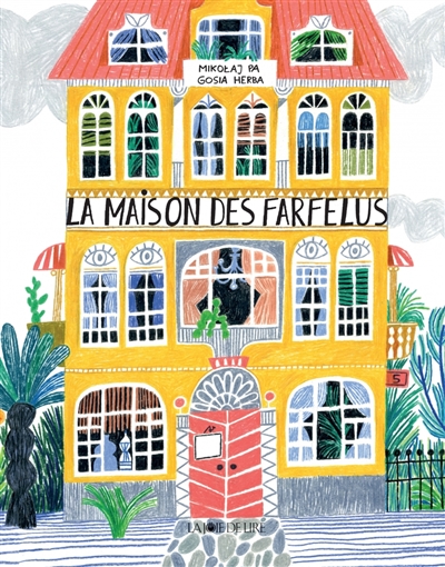La maison des Farfelus