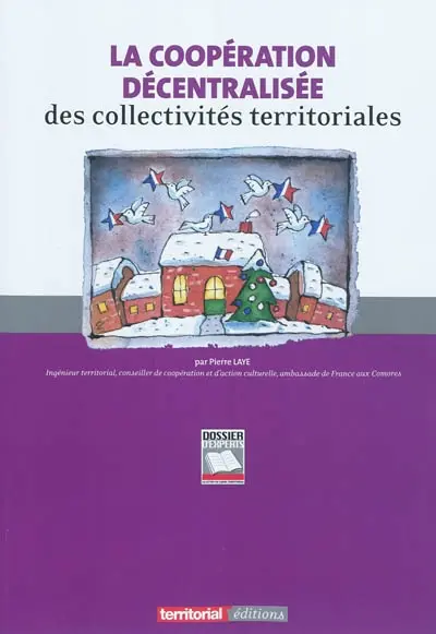La coopération décentralisée des collectivités territoriales