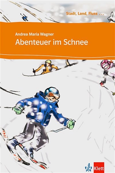 Abenteuer im Schnee : deutsch als Fremdsprache