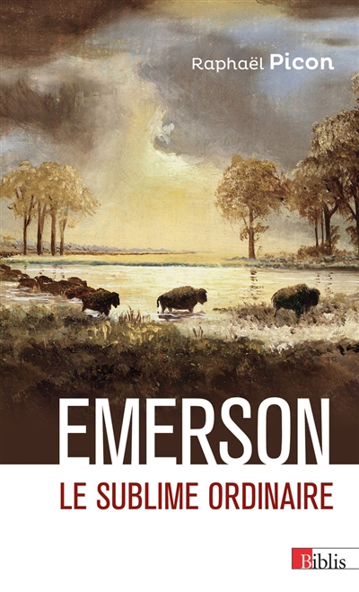 Emerson : le sublime ordinaire