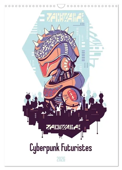 Cyberpunk Futuristes (Calendrier mural 2026 DIN A3 horizontal), CALVENDO calendrier mensuel : Cyberpunk : Un monde rempli de robots futuristes, de cyborgs et d'action de science-fiction !