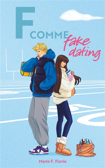 F comme fake dating