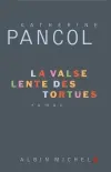 La valse lente des tortues