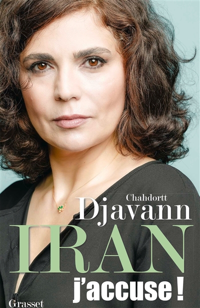 Iran : j'accuse !